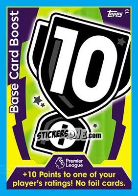Sticker Base Card Boost - English Premier League 2017-2018. Match Attax n. T3 - Topps