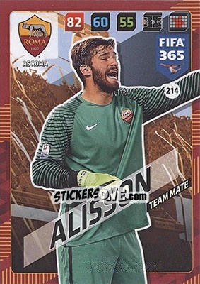 Sticker Alisson - FIFA 365: 2017-2018. Adrenalyn XL - Nordic edition n. 214 - Panini