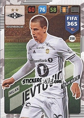 Figurina Milan Jevtovic - FIFA 365: 2017-2018. Adrenalyn XL - Nordic edition n. 258 - Panini