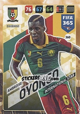 Sticker Ambroise Oyongo - FIFA 365: 2017-2018. Adrenalyn XL - Nordic edition n. 360 - Panini