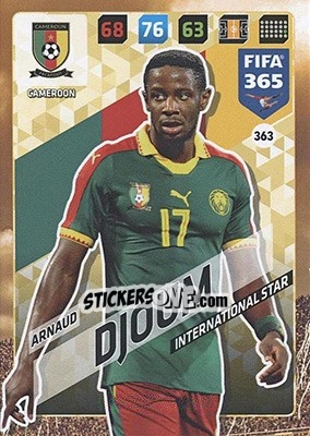 Sticker Arnaud Djoum - FIFA 365: 2017-2018. Adrenalyn XL - Nordic edition n. 363 - Panini