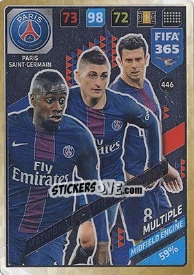 Sticker Blaise Matuidi / Marco Verratti / Thiago Motta - FIFA 365: 2017-2018. Adrenalyn XL - Nordic edition n. 446 - Panini