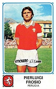 Cromo Pierluigi Frosio - Calciatori 1978-1979 - Panini