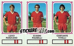 Sticker Luigi Punziano / Gianni Pauselli / Costante Tivelli - Calciatori 1978-1979 n. 319 - Panini