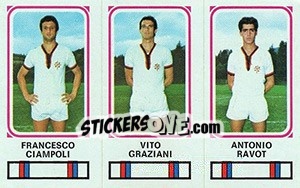 Sticker Francesco Ciampoli / Vito Graziani / Antonio Bavot - Calciatori 1978-1979 - Panini