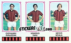 Sticker Giovanni Pirazzini / Venerio Pari / Nevio Scala - Calciatori 1978-1979 - Panini