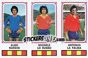 Sticker Aldo Nardini / Michele Lo Russo / Antonio La Palma - Calciatori 1978-1979 n. 374 - Panini