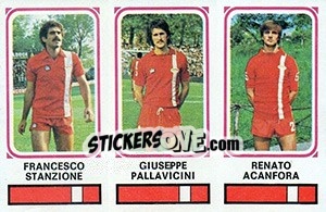 Sticker Francesco Stazione / Giuseppe Pallavicini / Renato Aganfora - Calciatori 1978-1979 n. 385 - Panini