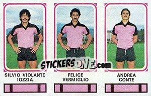 Sticker Silvio Violante Iozzia / Felice Vermiglio / Andrea Conte - Calciatori 1978-1979 n. 408 - Panini