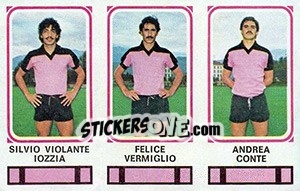 Cromo Silvio Violante Iozzia / Felice Vermiglio / Andrea Conte - Calciatori 1978-1979 - Panini