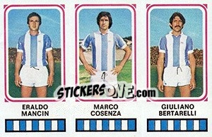 Sticker Eraldo Mancini / Marco Cosenza / Giuliano Bertarelli - Calciatori 1978-1979 n. 418 - Panini