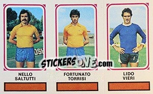 Cromo Nello Saltutti / Fortunato Torrisi / Lido Vieri - Calciatori 1978-1979 - Panini