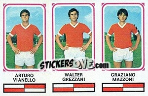 Sticker Arturo Vianello / Walter Grezzani / Graziano Mazzoni - Calciatori 1978-1979 - Panini