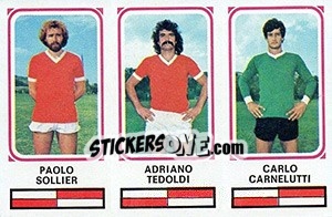 Sticker Paolo Sollier / Adriano Tedoldi / Carlo Carnelutti - Calciatori 1978-1979 - Panini