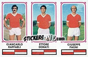 Sticker Giancarlo Raffaeli / Ettore Donati / Giuseppe Fagni - Calciatori 1978-1979 - Panini