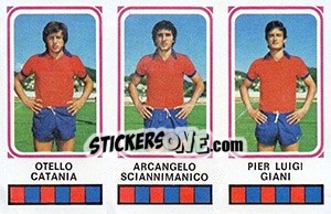 Figurina Otello Catania / Arcangelo Sciannimanico / Pier Luigi Giani - Calciatori 1978-1979 - Panini