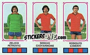 Cromo Zelico Petrovic / Sergio Giovannone / Rodolfo Cimenti - Calciatori 1978-1979 - Panini