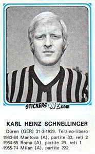 Cromo Karl Heinz Schnellinger - Calciatori 1978-1979 - Panini