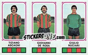 Cromo Tiziano Ascagni / Giovanni De Rosa / Giulio Nuciari - Calciatori 1978-1979 - Panini
