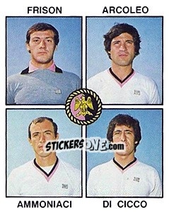 Sticker Frison / Arcoleo / Ammoniaci / Di Cicco - Calciatori 1979-1980 - Panini