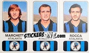 Sticker Gian Pietro Marchetti / Antonio Percassi / Antonio Rocca - Calciatori 1976-1977 n. 315 - Panini