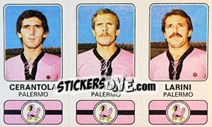 Sticker Aldo Cerantola / Giacomo Vianello / Fabrizio Larini - Calciatori 1976-1977 - Panini