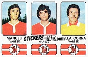 Sticker Luigi Manueli / Vito De Lorentis / Carlo Della Corna - Calciatori 1976-1977 n. 527 - Panini