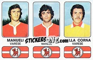 Sticker Luigi Manueli / Vito De Lorentis / Carlo Della Corna - Calciatori 1976-1977 - Panini