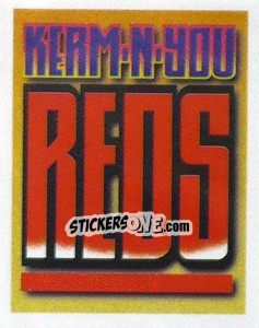 Sticker Slogan "Kerm-n-you Reds"