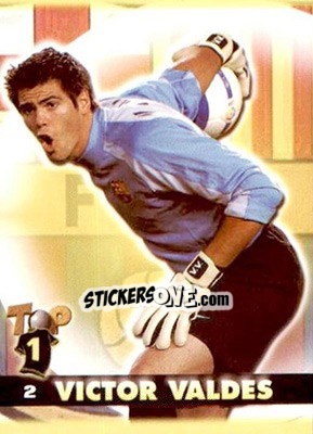 Sticker Víctor Valdés - Top Liga 2004-2005 n. 2 - Mundicromo