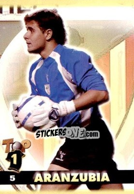 Sticker Aranzubia - Top Liga 2004-2005 - Mundicromo
