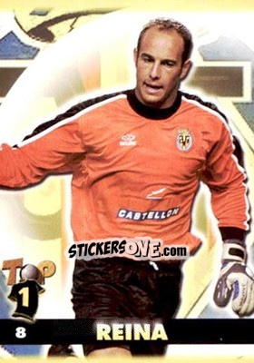 Sticker Pepe Reina - Top Liga 2004-2005 n. 8 - Mundicromo
