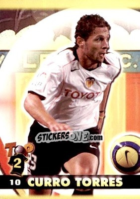 Sticker Curro Torres - Top Liga 2004-2005 n. 10 - Mundicromo
