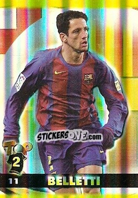 Sticker Belletti - Top Liga 2004-2005 n. 11b - Mundicromo