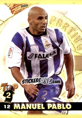 Sticker Manuel Pablo - Top Liga 2004-2005 n. 12 - Mundicromo