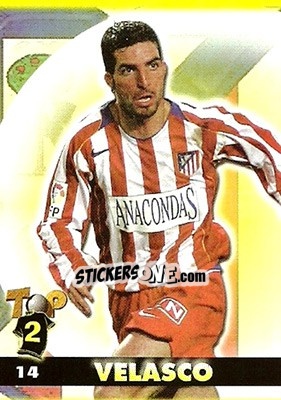Figurina Velasco - Top Liga 2004-2005 - Mundicromo