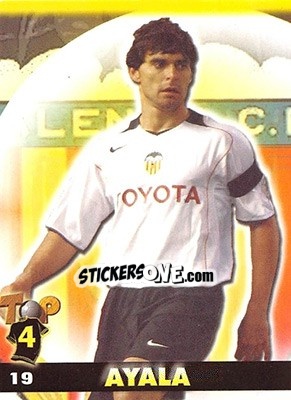 Figurina Ayala - Top Liga 2004-2005 - Mundicromo