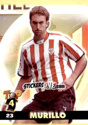 Figurina Murillo - Top Liga 2004-2005 - Mundicromo