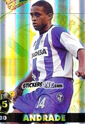 Sticker Andrade - Top Liga 2004-2005 n. 30b - Mundicromo
