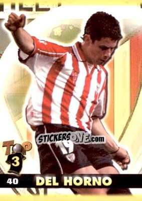 Sticker Del Horno - Top Liga 2004-2005 n. 40 - Mundicromo