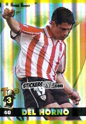 Sticker Del Horno - Top Liga 2004-2005 n. 40b - Mundicromo