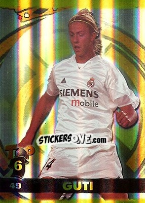 Figurina Guti - Top Liga 2004-2005 - Mundicromo