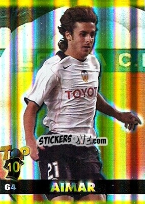 Sticker Aimar - Top Liga 2004-2005 n. 64b - Mundicromo