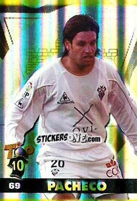 Sticker Pacheco - Top Liga 2004-2005 n. 69b - Mundicromo