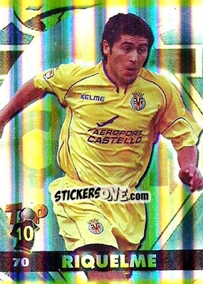 Sticker Riquelme - Top Liga 2004-2005 n. 70b - Mundicromo