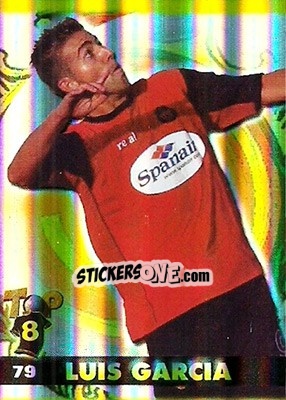 Sticker Luis Garcia - Top Liga 2004-2005 n. 79b - Mundicromo