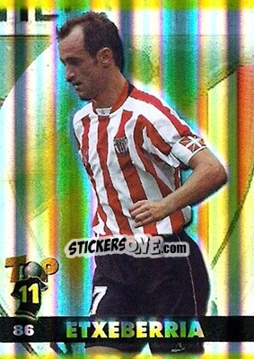 Cromo Etxeberria - Top Liga 2004-2005 n. 86b - Mundicromo
