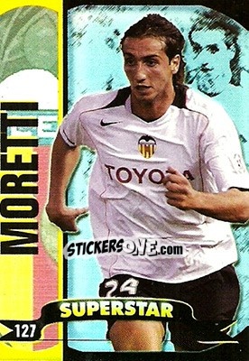Sticker Moretti - Top Liga 2004-2005 - Mundicromo