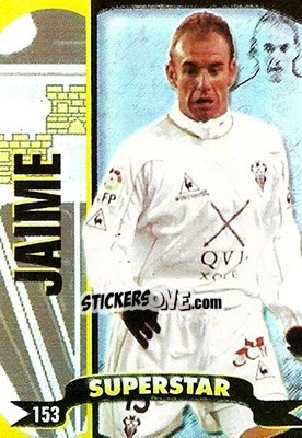 Sticker Jaime - Top Liga 2004-2005 - Mundicromo