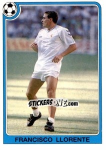 Sticker Francisco Llorente - Liga Spagnola 1992-1993 n. 122 - Panini